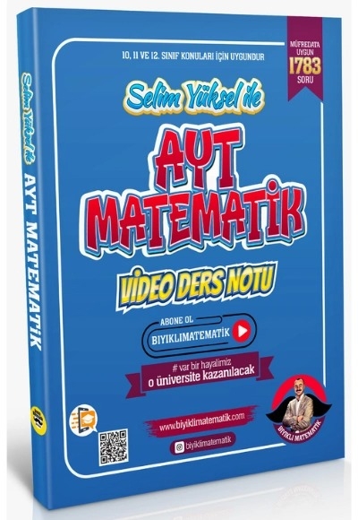 AYT MATEMATİK VİDEO DERS NOTU (BIYIKLI MATEMATİK) YKS Fotokopi