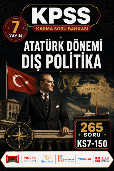 Atatürk Dönemi Dış Politika 7 Yayın 265 Soru YKS Fotokopi