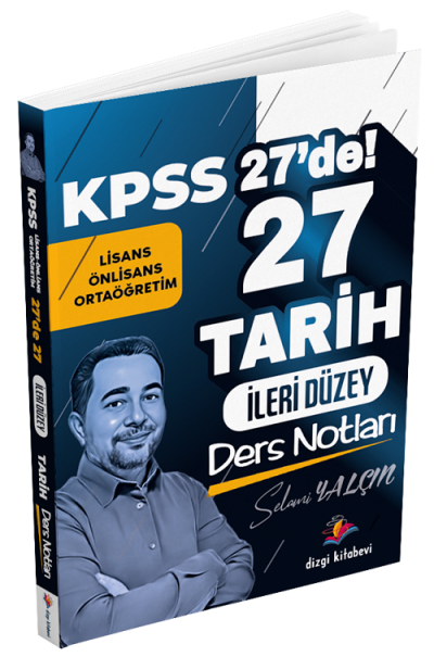 KPSS 27 de 27 İleri Düzey Tarih Ders Notları Dizgi Kitap YKS Fotokopi