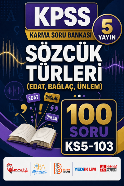 Sözcük Türleri (Edat, Bağlaç, Ünlem) 5 Yayın 100 Soru YKS Fotokopi