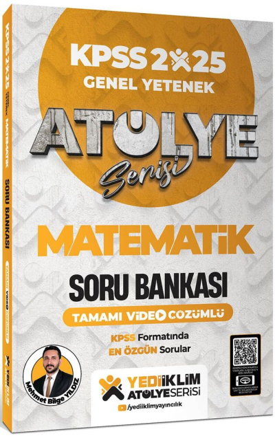 Yediiklim Yayınları 2025 Atölye Serisi KPSS Genel Yetenek Matematik Tamamı Video Çözümlü Soru Bankası Yediiklim Yayınları YKS Fotokopi