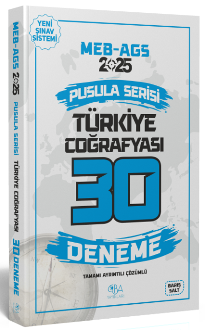 2025 MEB-AGS Türkiye Coğrafyası 30 Deneme Çözümlü Pusula Serisi CBA Yayınları YKS Fotokopi