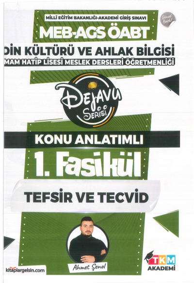 2025 Din Kültürü ve Ahlak Bilgisi İmam Hatip Lisesi Meslek Dersleri Öğretmenliği Dejavu Serisi Konu Anlatımlı Set 11 Fasikül Ahmet Şenol TKM Akademi YKS Fotokopi