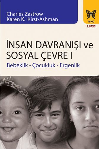 İnsan Davranışı ve Sosyal Çevre : Bebeklik Çocukluk Ergenlik YKS Fotokopi