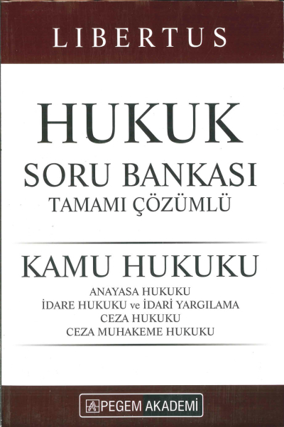 LİBERTUS HUKUK SORU BANKASI TAMAMI ÇÖZÜMLÜ YKS Fotokopi