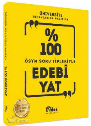 Üniversite Sınavlarına Hazırlık Yüzde 100 Edebiyat ÖSYM Soru Tipleriyle Fides Yayınları YKS Fotokopi