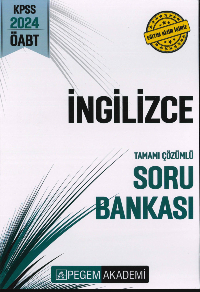 ÖABT İNGİLİZCE TAMAMI ÇÖZÜMLÜ SORU BANKASI YKS Fotokopi