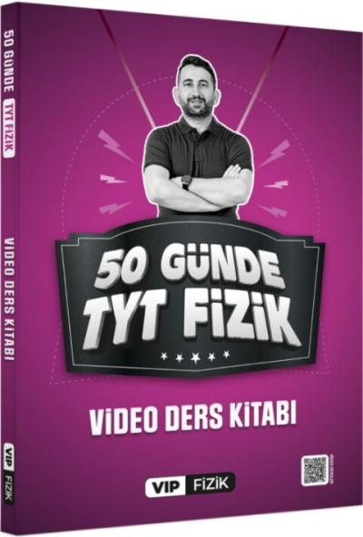 50 Günde TYT Fizik Kampı Video Ders Kitabı Vip Fizik Yayınları YKS Fotokopi