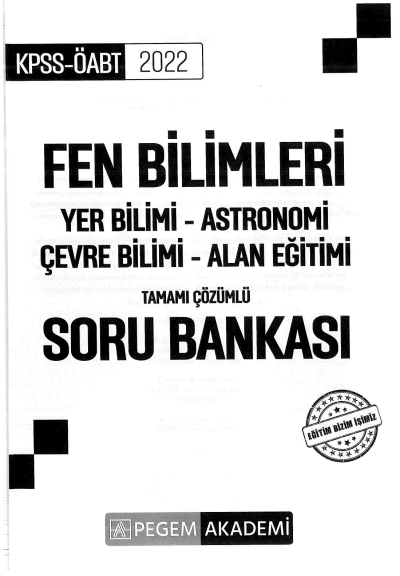 FEN BİLİMLERİ YER BİLİMİ - ASTRONOMİ - ÇEVRE BİLİMİ-ALAN EĞİTİMİ TAMAMI ÇÖZÜMLÜ SORU BANKASI YKS Fotokopi
