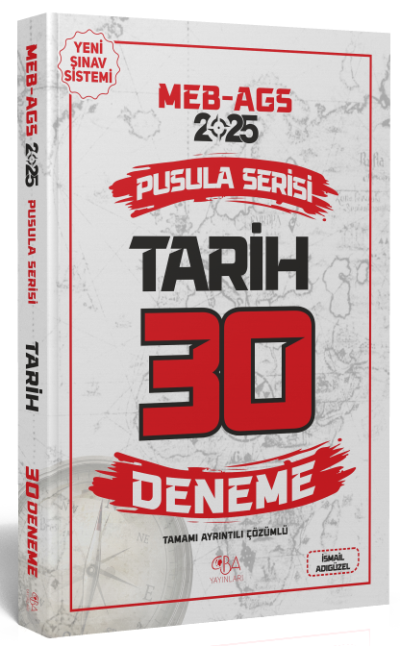 2025 MEB-AGS Tarih 30 Deneme Çözümlü Pusula Serisi CBA Yayınları YKS Fotokopi