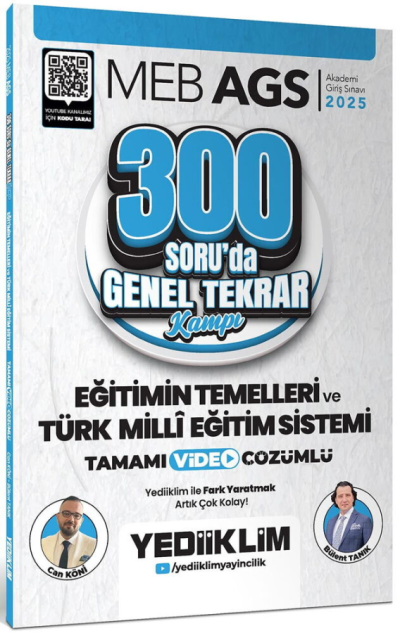 2025 MEB AGS Eğitimin Temelleri ve Türk Milli Eğitim Sistemi 300 Soruda Tamamı Video Çözümlü Genel Tekrar Kampı Yediiklim Yayınları YKS Fotokopi