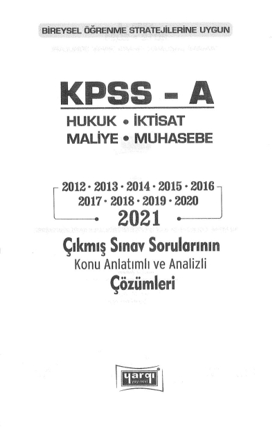 HUKUK İKTİSAT MALİYE MUHASEBE ÇIKMIŞ SORULAR 2012-2021 YKS Fotokopi
