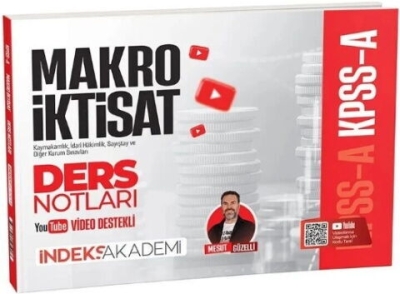 KPSS A Grubu Makro İktisat Video Ders Notları Mesut Güzelli İndeks Akademi Yayıncılık YKS Fotokopi