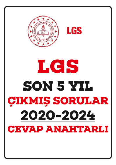 LGS SON 5 YIL ÇIKMIŞ SORULAR (2020-2024) CEVAP ANAHTARLI YKS Fotokopi