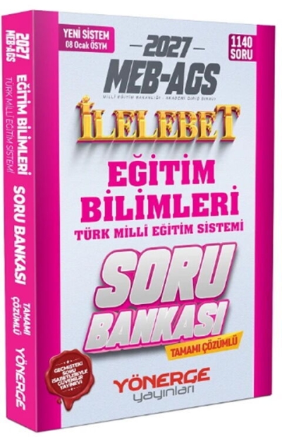 MEB AGS Eğitim Bilimleri ve Türk Milli Eğitim Sistemi İlelebet Soru Bankası Yönerge Yayınları YKS Fotokopi