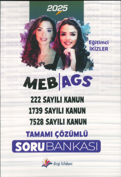 2025 MEB AGS Mevzuat Bilgisi (222, 1739, 7528 Sayılı Kanun) Soru Bankası Çözümlü - Eğitimci İkizler Dizgi Kitap YKS Fotokopi