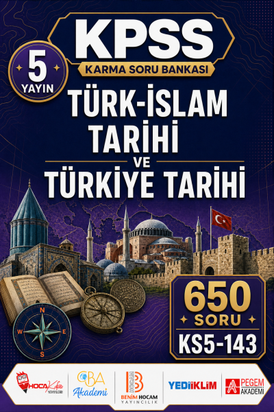 Türk-İslam Tarihi ve Türkiye Tarihi 5 Yayın 650 Soru