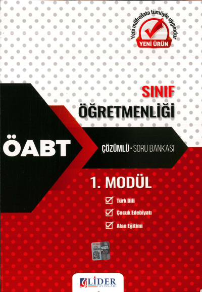 SINIF ÖĞRETMENLİĞİ 1. MODÜL ( TRÜRK DİLİ-ÇOCUK EDEBİYATI- ALAN EĞİTİMİ) ÇÖZÜMLÜ SORU BANKASI YKS Fotokopi