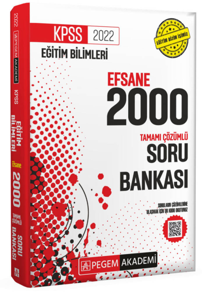 2022 KPSS Eğitim Bilimleri Efsane 2000 Tamamı Çözümlü Soru Bankası YKS Fotokopi