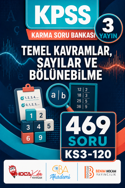 Temel Kavramlar, Sayılar ve Bölünebilme 3 Yayın 469 Soru (Benim Hocam - CBA - Hoca Kafası Yayınları)
