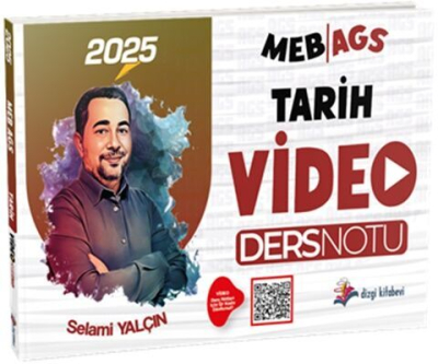 2025 MEB AGS Tarih Video Ders Notu Selami Yalçın Dizgi Kitap YKS Fotokopi