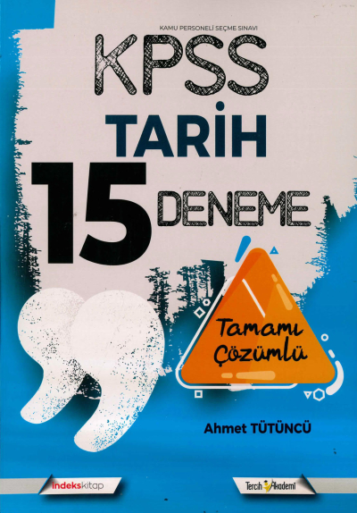 NET 15 TARİH TAMAMI ÇÖZÜMLÜ DENEME YKS Fotokopi
