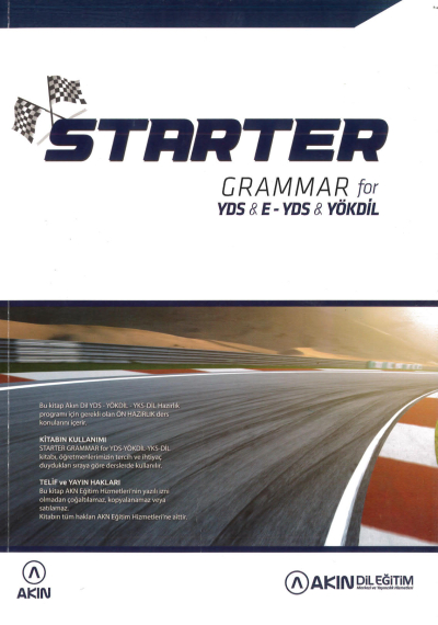 STARTER GRAMMAR FOR YDS & E-YDS & YÖKDİL YKS Fotokopi