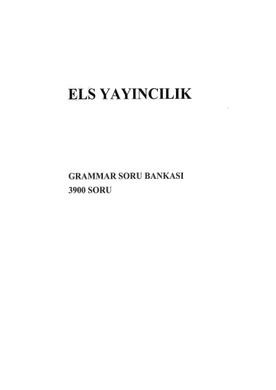 GRAMMAR İNGİLİZCE SORU BANKASI 3900 SORU YKS Fotokopi