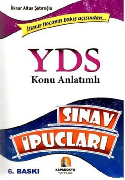 İLKNUR HOCANIN BAKIŞ AÇISINDAN KONU ANLATIMLI VE BÖLÜM SONU TESTLERİ YDS SINAV İPUÇLARI YKS Fotokopi
