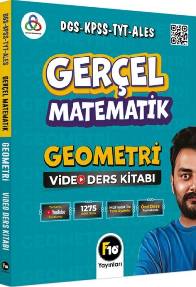 DGS KPSS TYT ALES Gerçel Matematik Geometri Video Ders Kitabı F10 Yayınları YKS Fotokopi