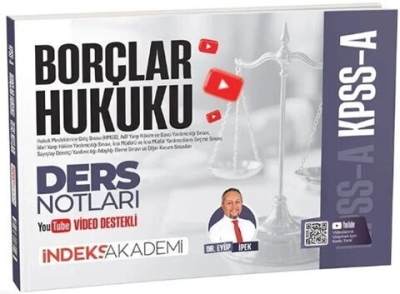 KPSS A Grubu Borçlar Hukuku Video Ders Notları - Eyüp İpek İndeks Akademi Yayıncılık YKS Fotokopi