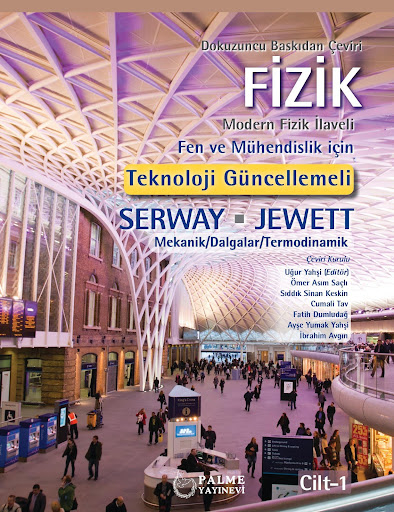 Fizik Serway 1. Cilt Palme Yayıncılık YKS Fotokopi