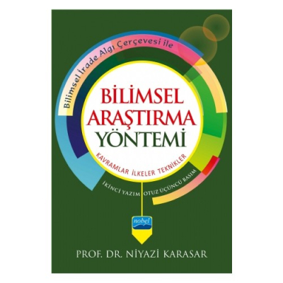BİLİMSEL ARAŞTIRMA YÖNTEMİ: Kavramlar İlkeler Teknikler Niyazi Karasar YKS Fotokopi