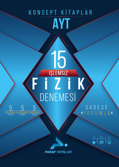 AYT İşlemsiz Fizik 15 Branş Denemesi Paraf Yayınları YKS Fotokopi