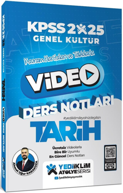2025 KPSS Genel Kültür Atölye Tarih Video Ders Notları Yediiklim Yayınları YKS Fotokopi