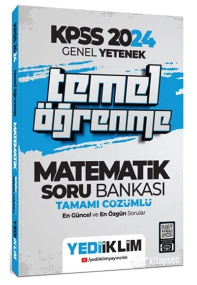 2024 KPSS Genel Yetenek Matematik Temel Öğrenme Tamamı Çözümlü Soru Bankası Yediiklim Yayınları YKS Fotokopi