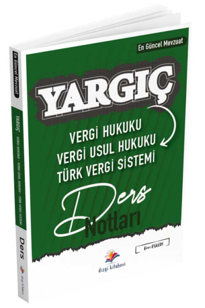 Dizgi Kitap Vergi Hukuku, Vergi Usul Hukuku, Türk Vergi Sistemi YARGIÇ Ders Notları Dizgi Kitap YKS Fotokopi