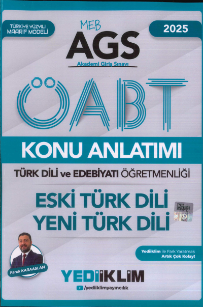 2025 MEB AGS ÖABT Türk Dili ve Edebiyatı Öğretmenliği Eski Türk Dili Yeni Türk Dili Konu Anlatımı Yediiklim Yayınları YKS Fotokopi