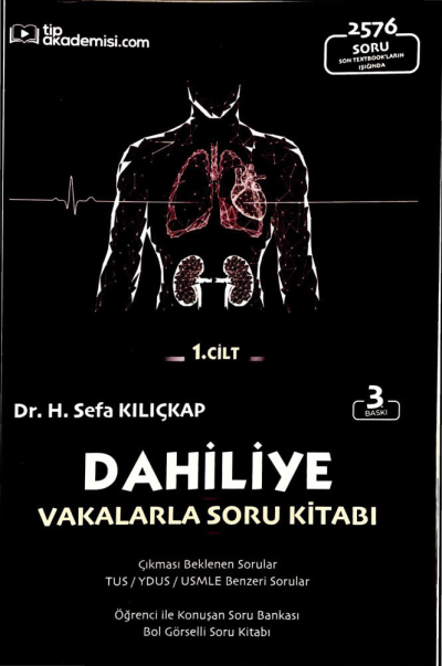 Dahiliye Vakalarla Soru Kitabı 2576 Soru 1. Cilt Tıp Akademisi.com YKS Fotokopi