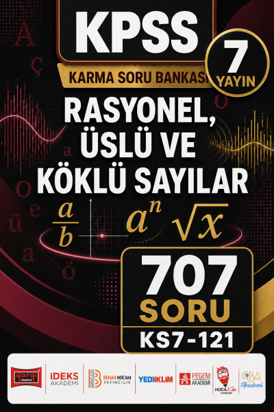 Rasyonel, Üslü ve Köklü Sayılar 7 Yayın 707 Soru YKS Fotokopi