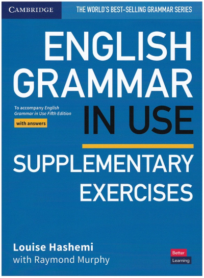 English Grammar in Use Supplementary Exercises Book with Answers: To Accompany English Grammar in Use Fifth Edition YKS Fotokopi