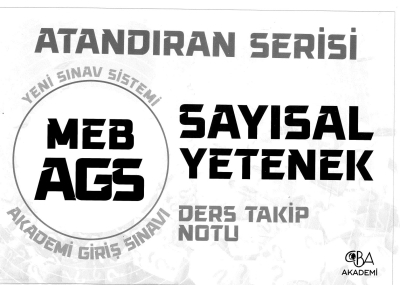 2025 MEB AGS Sayısal Yetenek Ders Takip Notu CBA Akademi YKS Fotokopi