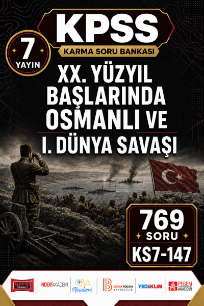XX. Yüzyıl Başlarında Osmanlı ve I. Dünya Savaşı 7 Yayın 769 Soru YKS Fotokopi