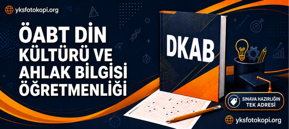 Din Kültürü ve Ahlak Bilgisi Öğretmenliği YKS Fotokopi