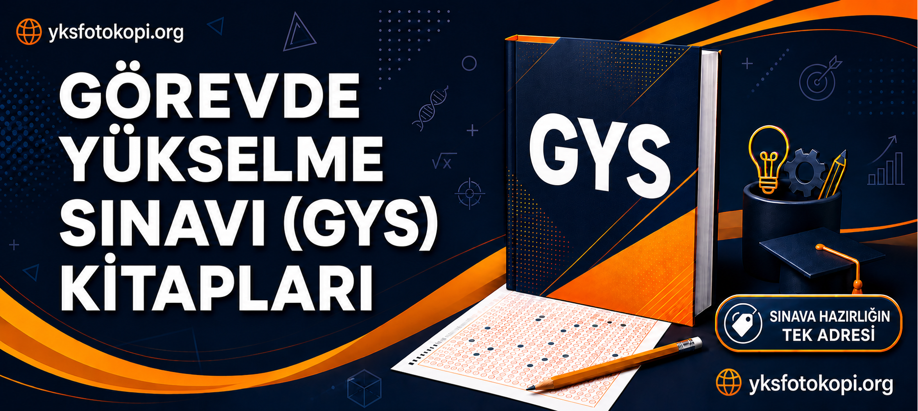 GYS ( Görevde Yükselme Sınavı) Kitapları YKS Fotokopi