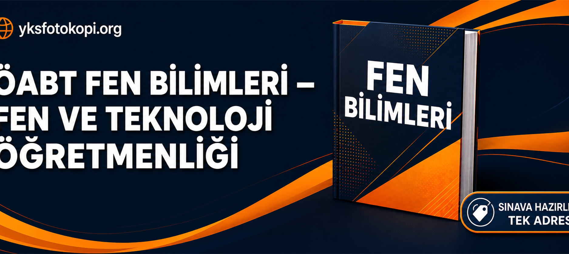 Fen Bilimleri / Fen ve Teknoloji Öğretmenliği YKS Fotokopi